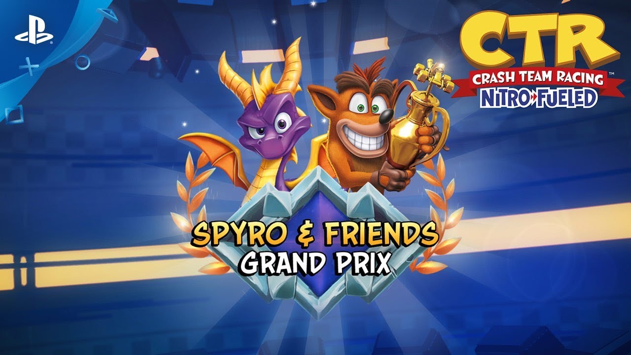 Crash Team Racing Nitro-Fueled | Spyro & Friends Grand Prix Trailer | PS4